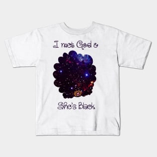 I Met God V.1 Kids T-Shirt